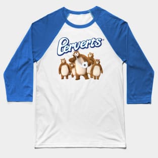 Perverts Baseball T-Shirt